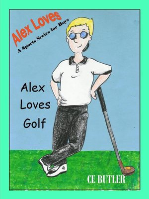 cover image of Alex Loves Golf